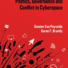 [FREE] KINDLE 💚 Cybersecurity: Politics, Governance and Conflict in Cyberspace by  D