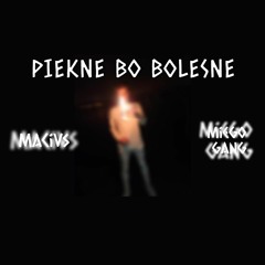 PIĘKNE BO BOLESNE