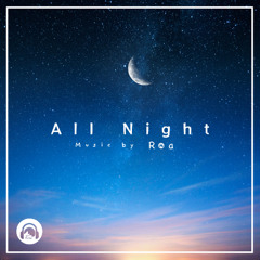 All Night 【Free Download】