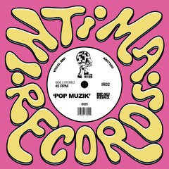 Pop Muzik (Beau Edit)