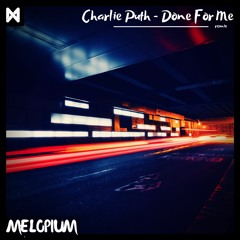Done For Me - Mélopium