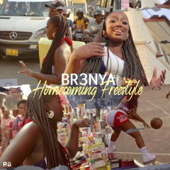 Br3nya - Homecoming Freestyle