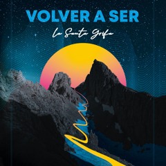 Volver a Ser