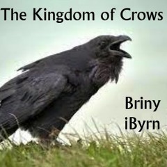 The Kingdom Of Crows