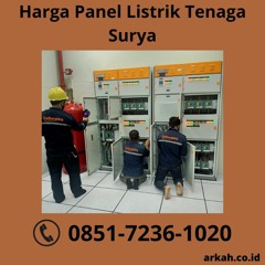 Harga Panel Listrik Tenaga Surya PROFESIONAL, Hub: 0851-7236-1020