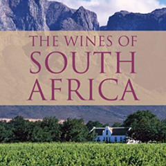 [Get] PDF 💕 The wines of South Africa by  Jim Clarke [EBOOK EPUB KINDLE PDF]