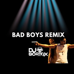 DJ Scatox Remix - Bad Boys (Inner Circle) [Moombahton 2019]