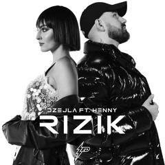 Rizik (feat. Henny)