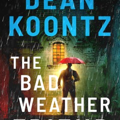 [Download] The Bad Weather Friend - Dean Koontz
