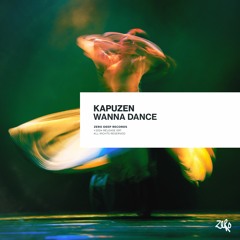 Kapuzen - Wanna Dance