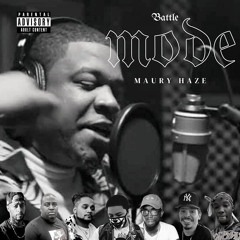 MAURY HAZE - BATTLE MODE