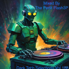 Dark Tech Selections 188 [Vinyl Mix Only]