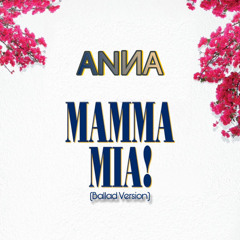 Mamma Mia (Ballad version)