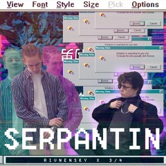 3/4 x RIVNENSKIY - SERPANTIN