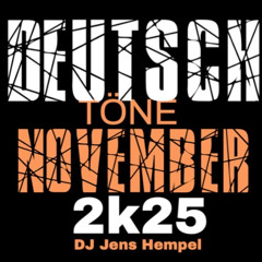 DEUTSCHTÖNE im NOVEMBER 2k25