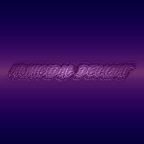 [No AU] HOMICIDAL DELIGHT II