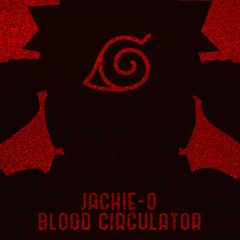 Blood Circulator (Naruto Shippuuden OP 19 | RUS)