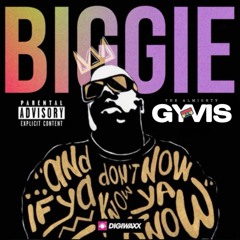 DJ GYVIS (BIGGIE TRIBUTE)