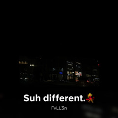 Suh different.💃