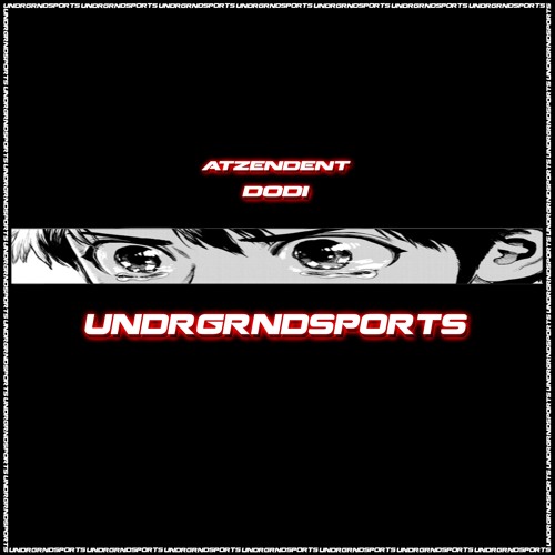 Atzendent - DODI [UNDRGRNDSPORTS]