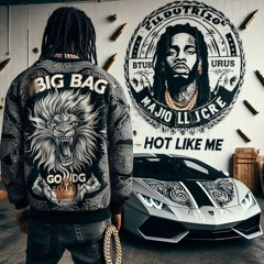 BigBag GodKing MajorLucre - Hot Like Me