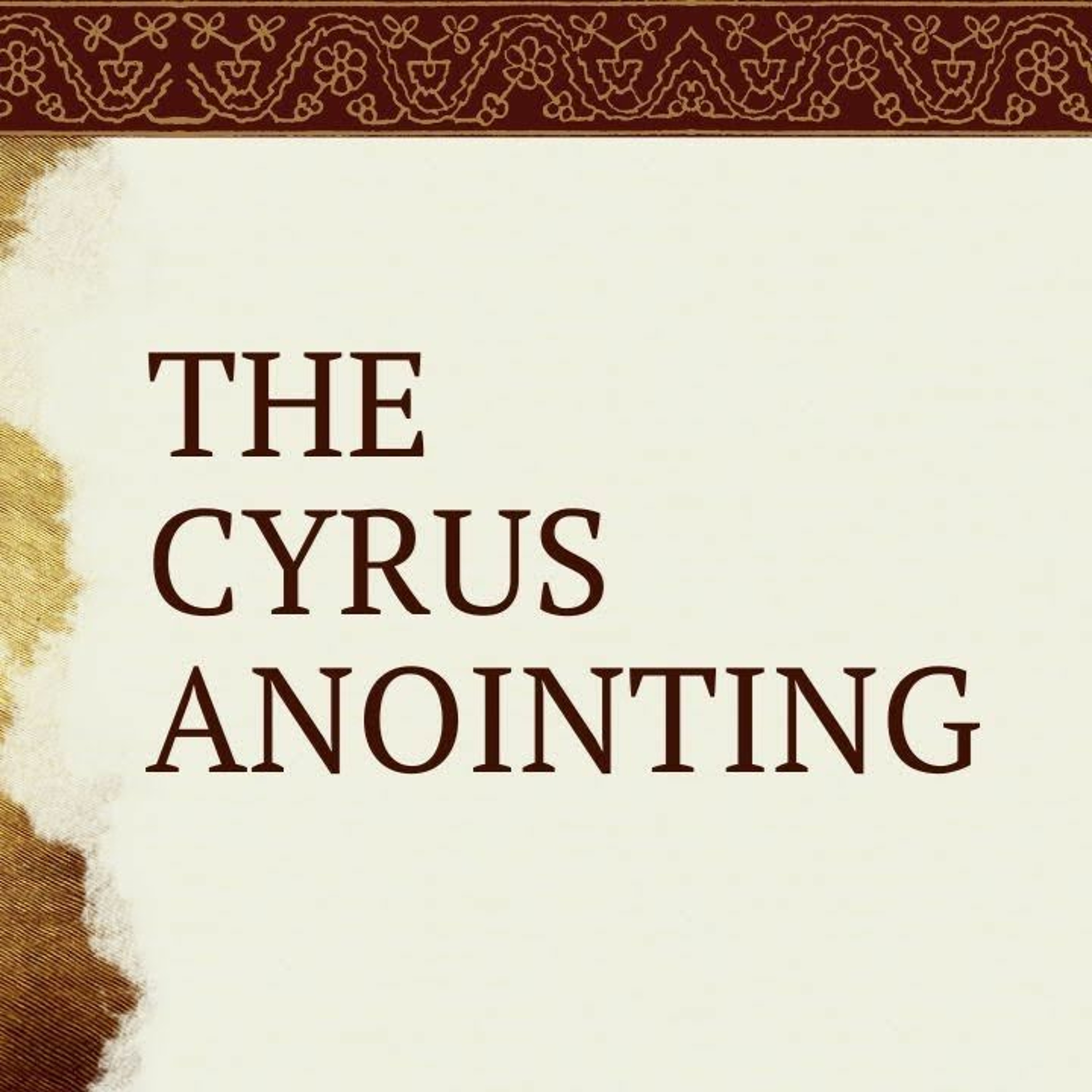 The Cyrus Anointing (Part 1) // Pas Subash Cherian episode artwork