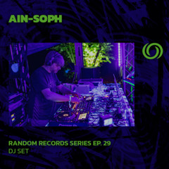 AIN-SOPH | Random Records Series EP. 29 | 11/03/2025