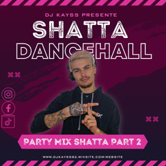 Party Mix Shatta DanceHall 2023
