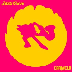 CARMELO - Jazz Cave