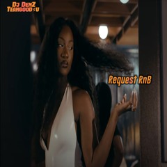 REQUEST RNB VOL 16 (Clean) ft TEMS | BRYSON TILLER | BLXST | MNELIA | KEHLANI |