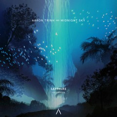 Aaron Trinh & Midnight Sky - Sapphire (feat. ENROSA)