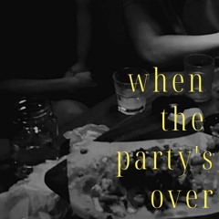 when the party's over | Billie Eilish
