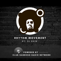 AFRO HOUSE BY DJ RAIN | RHYTHM MOVEMENT #003