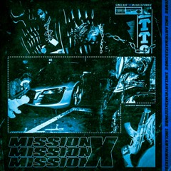 MISSION X
