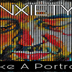 NXIETY - Like a Portrait