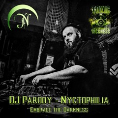 DJ PARODY / NYCTOPHILIA #2 ON TOXIC SICKNESS / DECEMBER / 2022