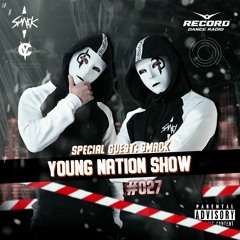 Young Nation Show #027 (SMACK Guest Mix)