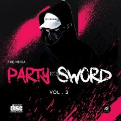 NINJA - PARTY SWORD Vol 2