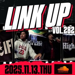 LINKUP VOL.282 MIXED BY KING LIFE STAR CREW