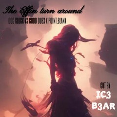 Effin -Take 2 Turn Around