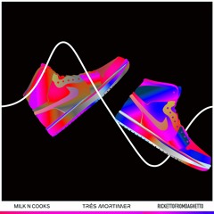 Milk N Cooks, Très Mortimer, RickettoFromDaGhetto - J's