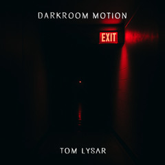Darkroom Motion