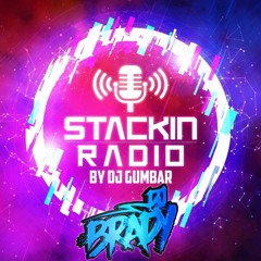 Stackin' Radio Show 2/2/23 Ft DJ Brady - Hosted By Gumbar - Style Radio DAB