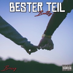 Brissy - Bester Teil Bootleg