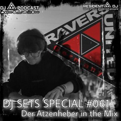 DJ SETS SPECIAL #061 | DER ATZENHEBER in the  Mix