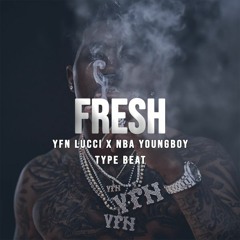 [FREE] YFN Lucci x NBA Youngboy Type Beat "Fresh" | Piano Type Beat