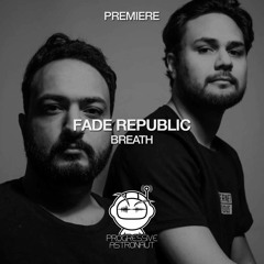 PREMIERE: Fade Republic - Breath (Original Mix) [Be Free]