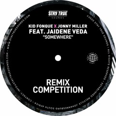 somewhere- kid fonque x Jonny miller ft jaidene veda ( Soulchild remix)