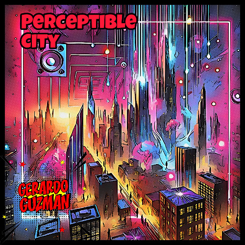 Perceptible City