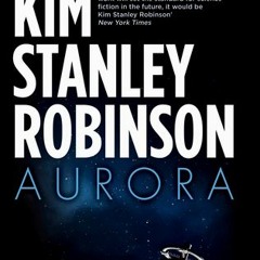 $Kindle$ Aurora by Kim Stanley Robinson